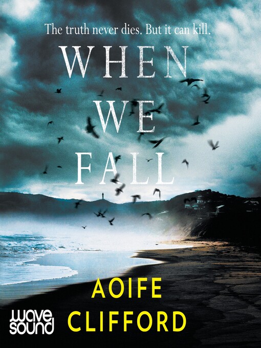 Title details for When We Fall by Aoife Clifford - Available